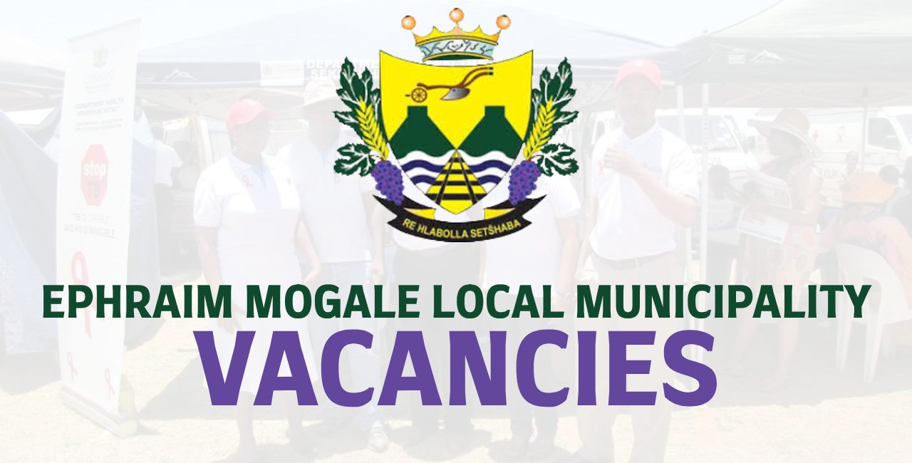 Ephraim Mogale Local Municipality Vacancies