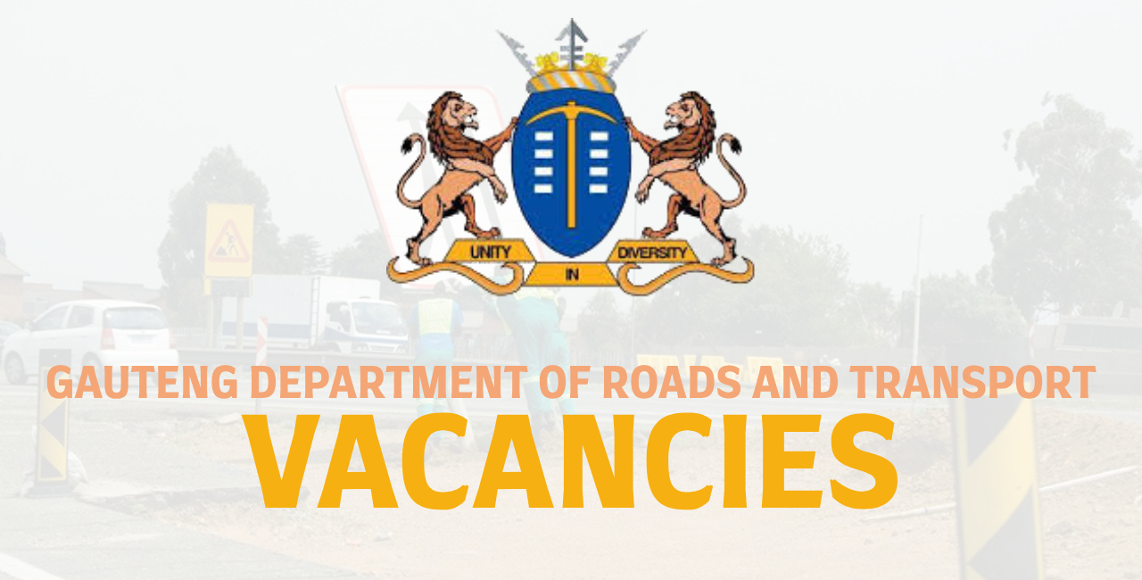 Gauteng Department Of Roads And Transport Vacancies