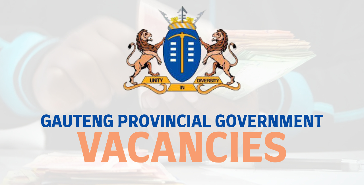 Gauteng Provincial Government Vacancies