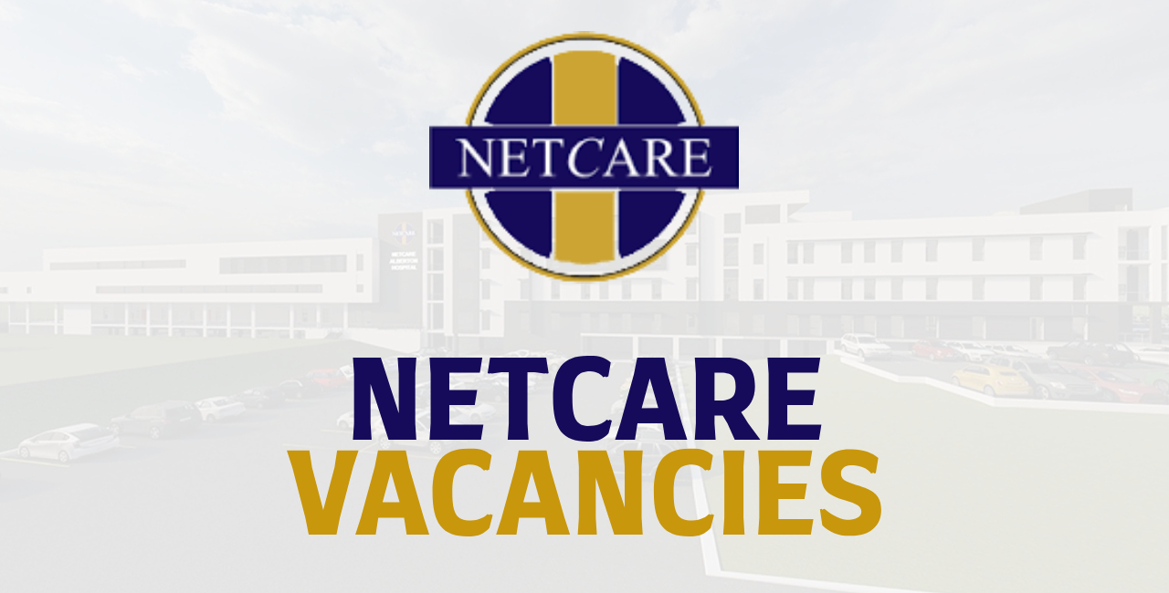 Netcare Vacancies